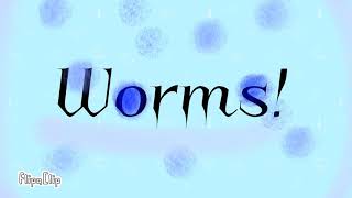 Worms MeMe [upl. by Vassily885]