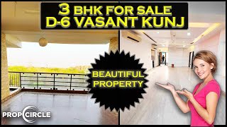 Beautiful 😍 3 BHK For Sale in D6 Vasant Kunj  South Delhi  DDA Flats  Freehold amp Registered [upl. by Notsa568]