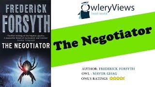 11 OwleryViews  The Negotiator by Frederick Forsyth  S01E11 [upl. by Adlin562]