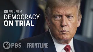 Democracy on Trial full documentary  FRONTLINE [upl. by Clementina]