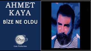 Bize Ne Oldu Ahmet Kaya [upl. by Tami]