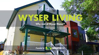 Why Rent at Wyser Manor [upl. by Volin]