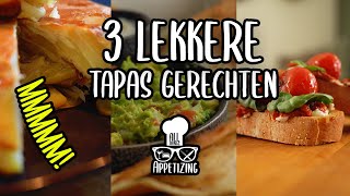 3 LEKKERE TAPAS GERECHTEN  All Things Appetizing [upl. by Ynahteb]