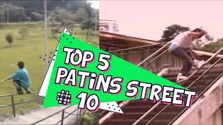 TOP 5 DO PATINS STREET  EVOLUÇÃO [upl. by Arinaj128]