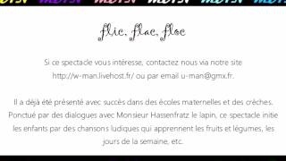 Flic flac floc  spectable pour enfants interpreté par WMan [upl. by Ssor]