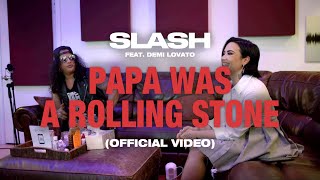 Slash feat Demi Lovato  quotPapa Was A Rolling Stonequot Official Video [upl. by Cherish513]