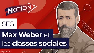 Les classes sociales  lanalyse de Max Weber [upl. by Nibas]