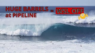 WSL LIVE called OFF on a HUGE PIPELINE day wsl pipeline hugewaves [upl. by Dnesnwot]