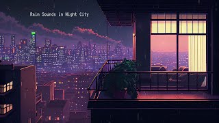 Slow Evening with Lofi Rain on the rooftop 🎶 Lofi Deep Focus  beats to chill night [upl. by Meehan]