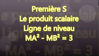 produit scalaireLigne de niveau MA²MB²3DIFFICILE [upl. by Renmus608]