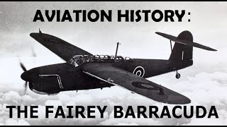 The Fairey Barracuda The unusual shoulderwing cantilever dive bomber of the Royal Navy [upl. by Latoye]