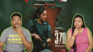 Article 370 Trailer REACTION  Yami Gautam Priya Mani Arun Govil  Aditya Suhas Jambhale [upl. by Sedgewake]