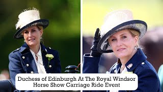 Duchess of Edinburgh At The Royal Windsor Horse Show Carriage Ride Event [upl. by Tayib]