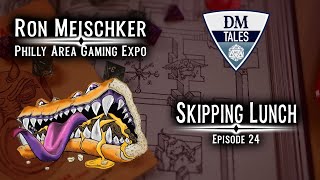 Philly Area Gaming Expo’s Ron Meischker Skipping Lunch Episode 24 [upl. by Leidba]