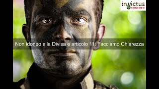 Cosa significa Non idoneo alla Divisa e articolo 11 [upl. by Estas932]