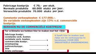 Examenvraag Commerciële kostprijs vinden  KOSTPRIJS 04 [upl. by Harlin]