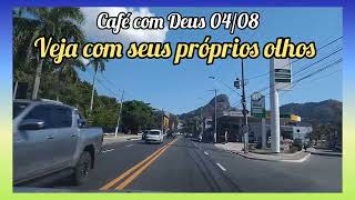 Café com Deus 0408  Veja com seus próprios olhos [upl. by Endaira]