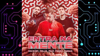 Entra Na Mente  R3CKZET PELLIS FEAT PEDRO FARIAS [upl. by Lessard]