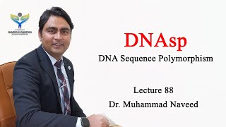 DnaSP  DNA Sequence Polymorphism and Genetic Diversity  Lecture 88  Dr Muhammad Naveed [upl. by Adidnere354]