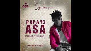 Ogidi Brown  Papa y3 Asa Audio Slide [upl. by Glenda]