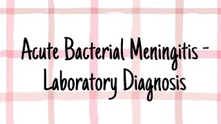 Pyogenic Meningitis Acute BacterialLaboratory Diagnosis [upl. by Koby169]