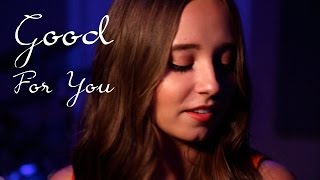 Good For You  Selena Gomez ft ASAP Rocky  Cover by Ali Brustofski Music Video [upl. by Lorant]