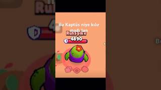 Bu kaptüs niye kılır madı lan brawlstars edit [upl. by Toddie]