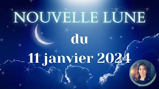 Nouvelle lune du 11 au 24 janvier  Introspection et cadeau à la clé  🌙 [upl. by Annavoig]