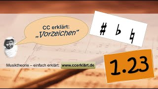 Musiktheorie einfach erklärt 123 VorzeichenVersetzungszeichen in der Musik wwwccerklärtde [upl. by Stevens]