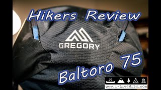 Gregory Baltoro 75 Backpack  Hikers Review [upl. by Laetitia476]