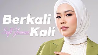 Berkali Kali  Selfi Yamma  Lirik Lagu [upl. by Lennod986]