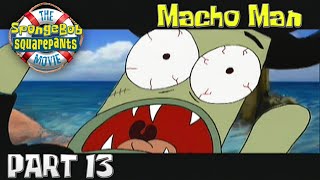 The Spongebob Squarepants Movie Part 13  Macho Man [upl. by Tehc]