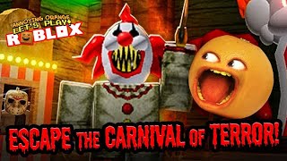 Escape the CARNIVAL of TERROR  Roblox [upl. by Hut]