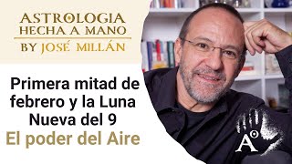 El poder del Aire La astrología de la primera mitad de febrero 2024 y la Luna Nueva del 9 [upl. by Ayar496]