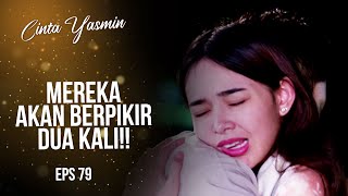 Yasmin Menenangkan Romeo  CINTA YASMIN  EPS79 17 [upl. by Ttiwed419]