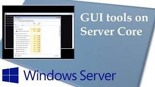 GUI tools included in Windows Server 1709 Server Core [upl. by Ia]