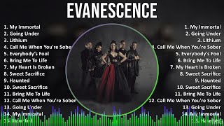 Evanescence 2024 MIX Favorite Songs  My Immortal Going Under Lithium Call Me When Youre Sober [upl. by Ahsiled]