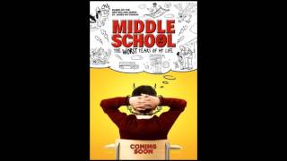 Middle School The Worst Years Of My Life Trailer Song [upl. by Eisenhart876]