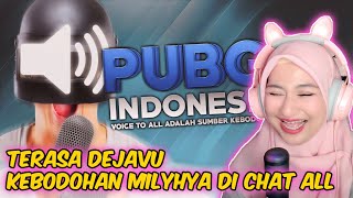 Reaction Milyhya PUBG Indonesia  Voice to All adalah Sumber Kebodohan [upl. by Sacha]