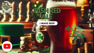 Irish Red Ale [upl. by Yrrah]