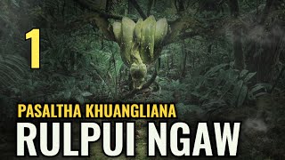 Rulpui Ngaw  1  Pasaltha Thawnthu Ngaihnawm [upl. by Oht441]