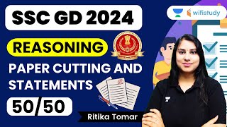 Paper Cutting and Statements  Reasoning  SSC GD 2024  Ritika Tomar [upl. by Ellirehs340]