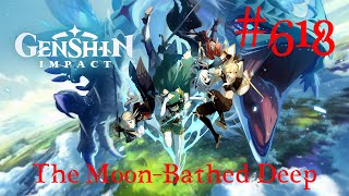 Genshin Impact Walkthrough Part 618  The MoonBathed Deep No Commentary [upl. by Naanac]