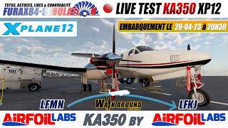 🔴  Live FR XPlane 12  King Air 350 By Airfoillabs [upl. by Polish]