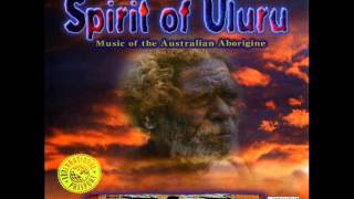 Spirit of Uluru Australian Aboriginal Music [upl. by Eerpud107]