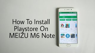 How to install play store on any Meizu phone  TechGuyDee [upl. by Zoe]