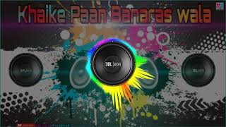 Khaike paan Banaras Wala dj remix hard bass 2019 new Super hit song [upl. by Vey]