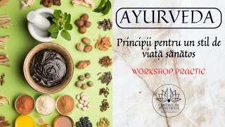 Principii Ayurvedice pentru un stil de viata sanatos [upl. by Cattier]