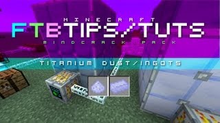 FTB TipsTuts  How to get Titanium Ingots [upl. by Adelbert]