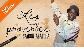 Saïdou ABATCHA  Les proverbes [upl. by Trabue425]